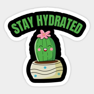 Stay hydrated Sticker